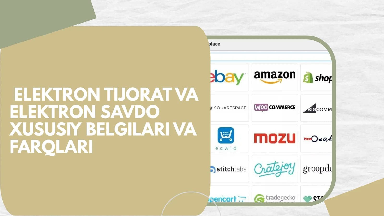 Elektron tijorat va elektron savdo xususiyatlari va farqlari