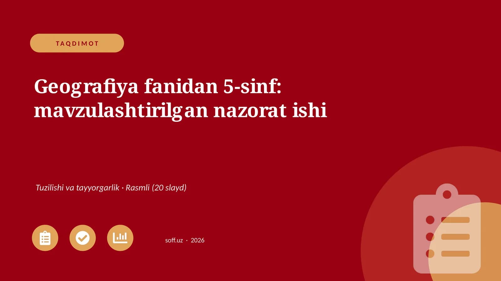 Geografiya fanidan 5-sinf: mavzulashtirilgan nazorat ishi