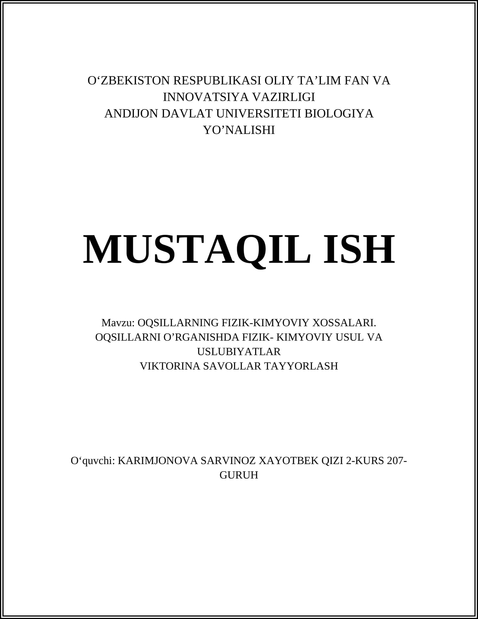 OQSILLARNING FIZIK-KIMYOVIY XOSSALARI. OQSILLARNI O’RGANISHDA FIZIK- KIMYOVIY USUL VA USLUBIYATLAR