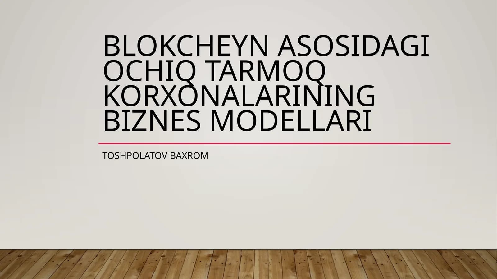 Blokcheyn asosidagi ochiq tarmoq korxonalarining biznes modellari