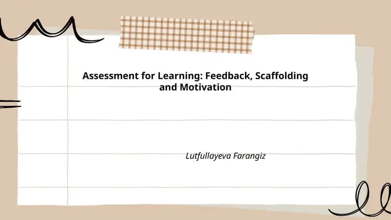Assessment for Learning: Feedback, Scaffolding and Motivation