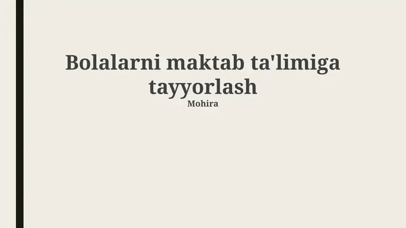 Bolalarni maktab ta'limiga tayyorlash
