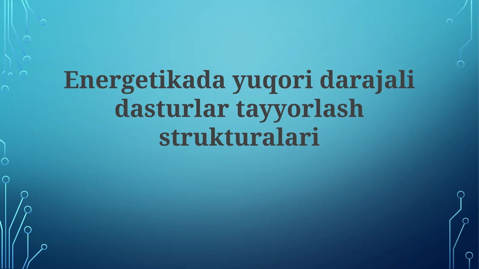 Energetikada yuqori darajadagi dasturlar uchun dasturiy ta'minot arxitekturasi