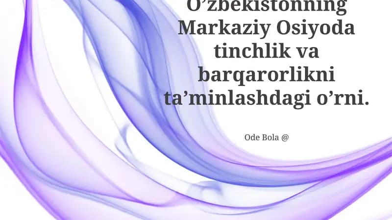 O'zbekistonning geosiyosiy mavqei va mintaqaviy taʼsiri