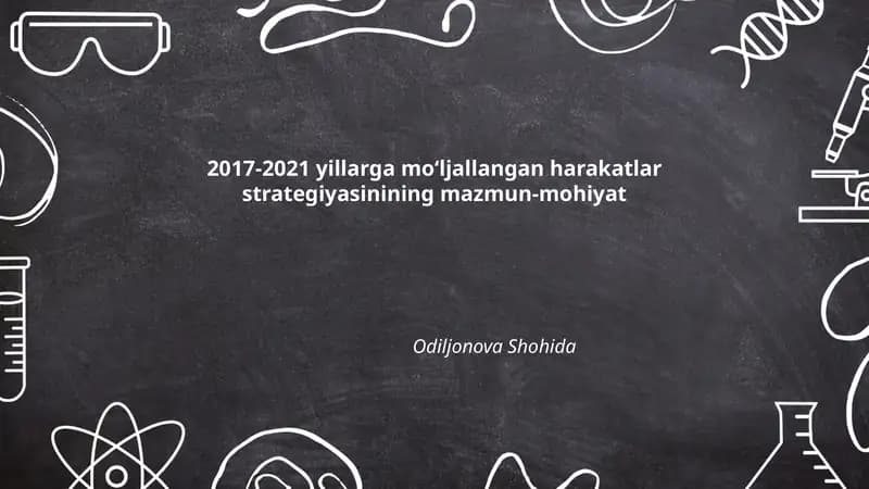 2017-2021 yillarga moʻljallangan harakatlar strategiyasinining mazmun-mohiyat