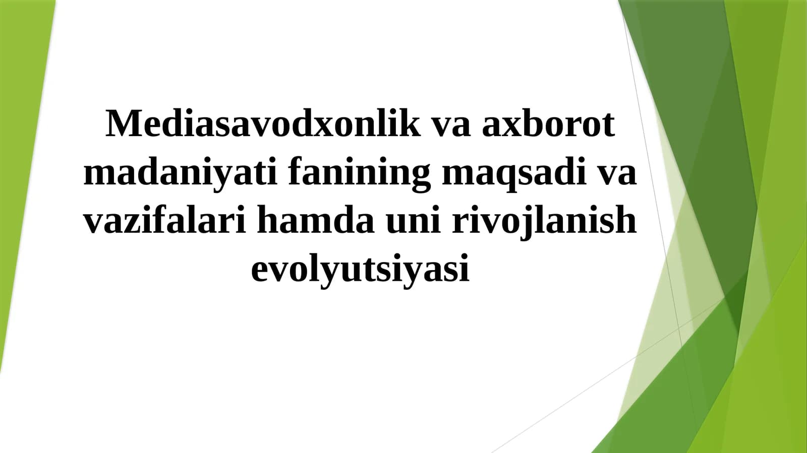 Mediasavodxonlik va axborot madaniyat ifanining maqsadi va vazifalari hamda uning rivojlanishi
