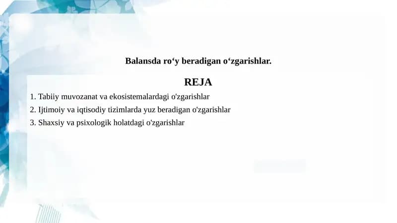 Balansda roʻy beradigan oʻzgarishlar.