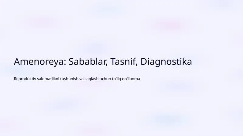 Amenoreya: Sabablar, Tasnif, Diagnostika