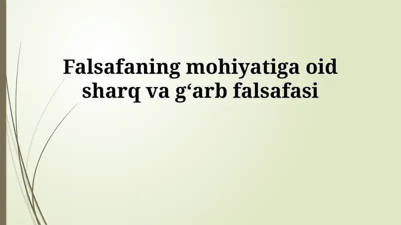 Falsafaning mohiyatiga oid sharq va gʻarb falsafasi