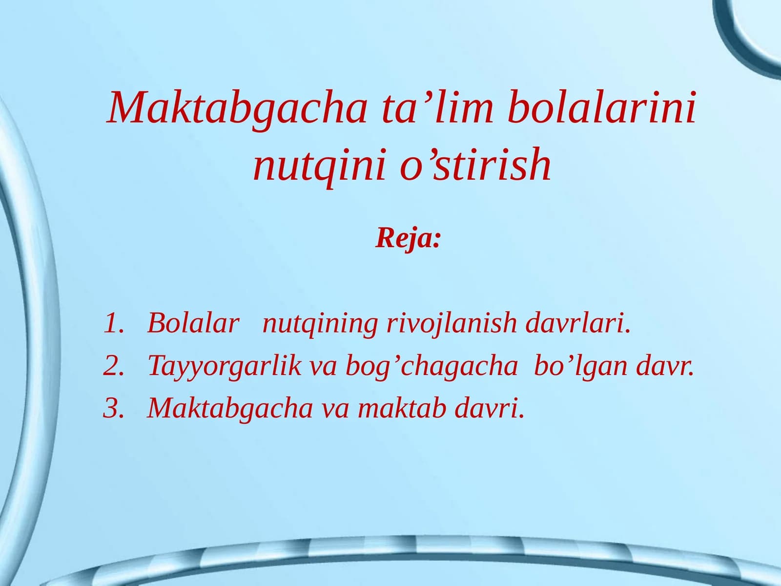 Maktabgacha ta'lim bo'lalarining nutqini o'stirish