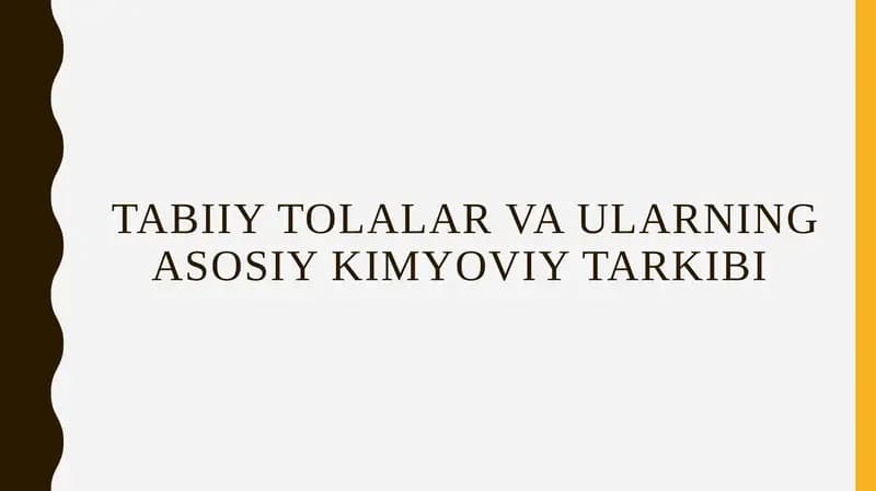 Kimyoviy tolalar va ularning asosiy kimyoviy tarkibi