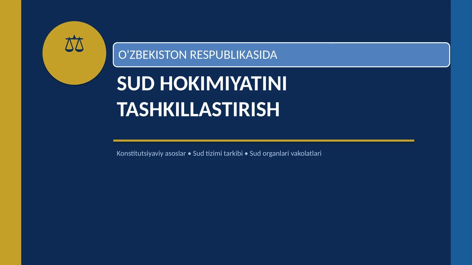SUD HOKIMIYATINI TASHKILLASTIRISH