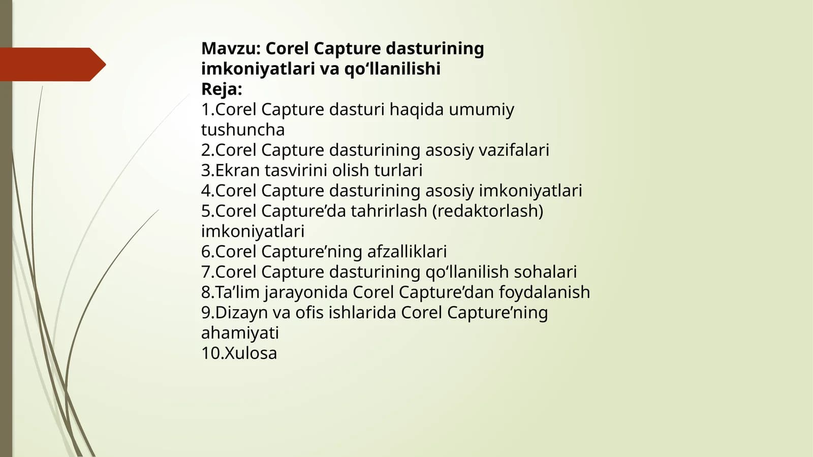Corel Capturedasturiningimkoniyatlarivaqo‘llanilishi