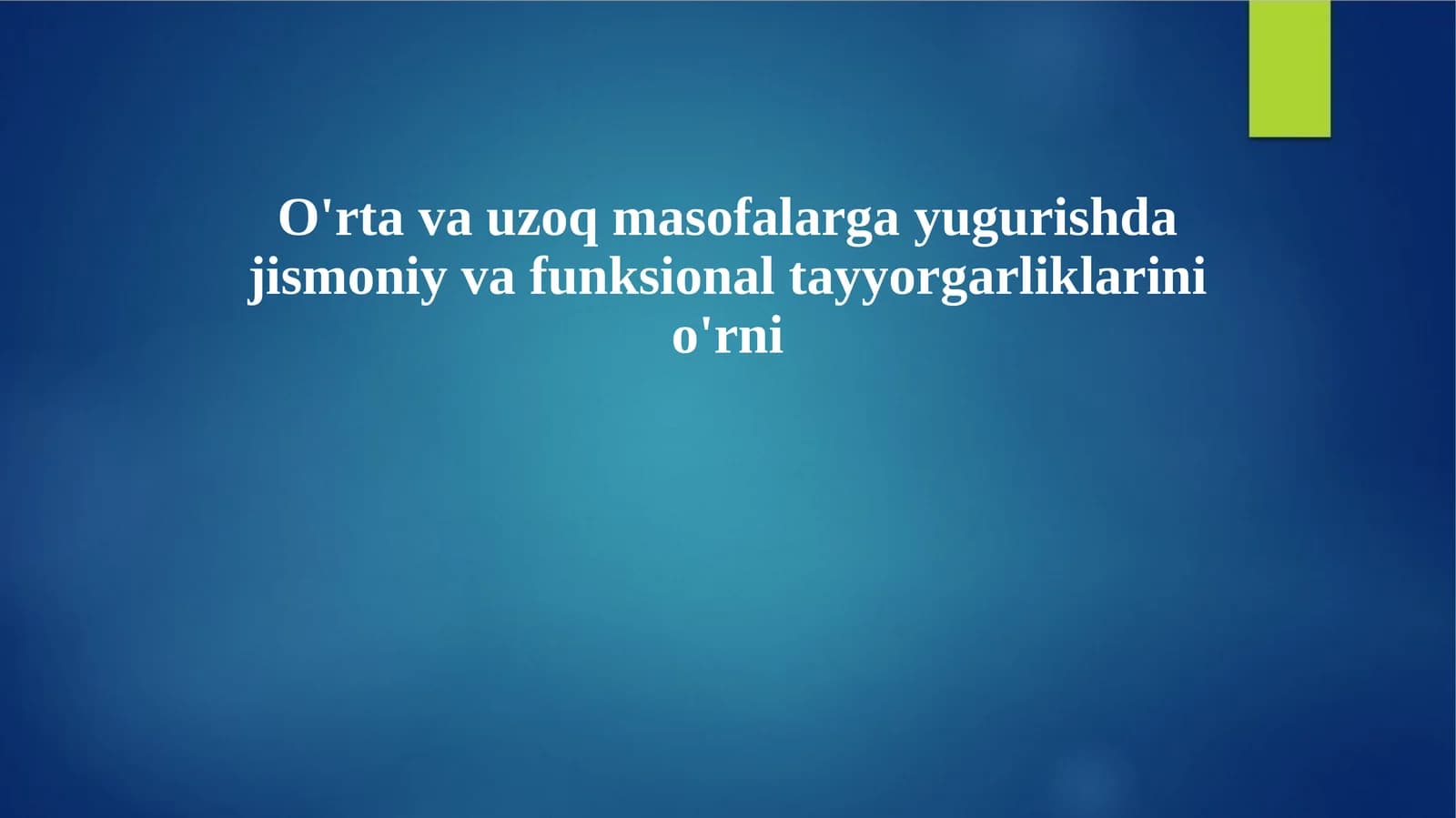 O'rta va uzoq masofalarga yugurishda jismoniy va funksional tayyorgarliklarini o'rni