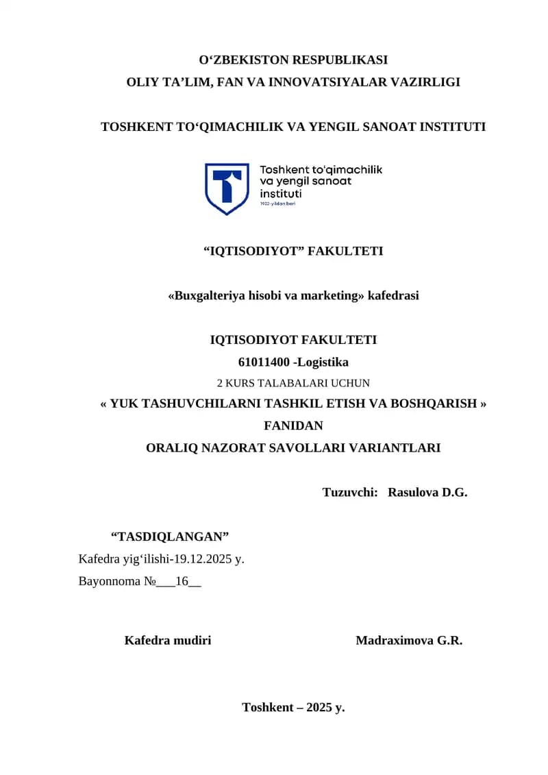 Yuk tashuvchilarni tashkil etish va boshqarish fanidan oralıq nazorat savollari variantlari