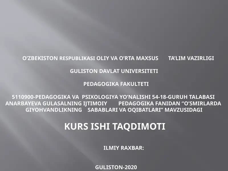 O’SMIRLARDA GIYOHVANDLIKNING SABABLARI VA OQIBATLARI