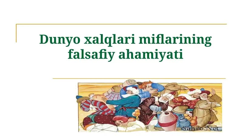 Dunyo xalqlari miflarining falsafiy ahamiyati