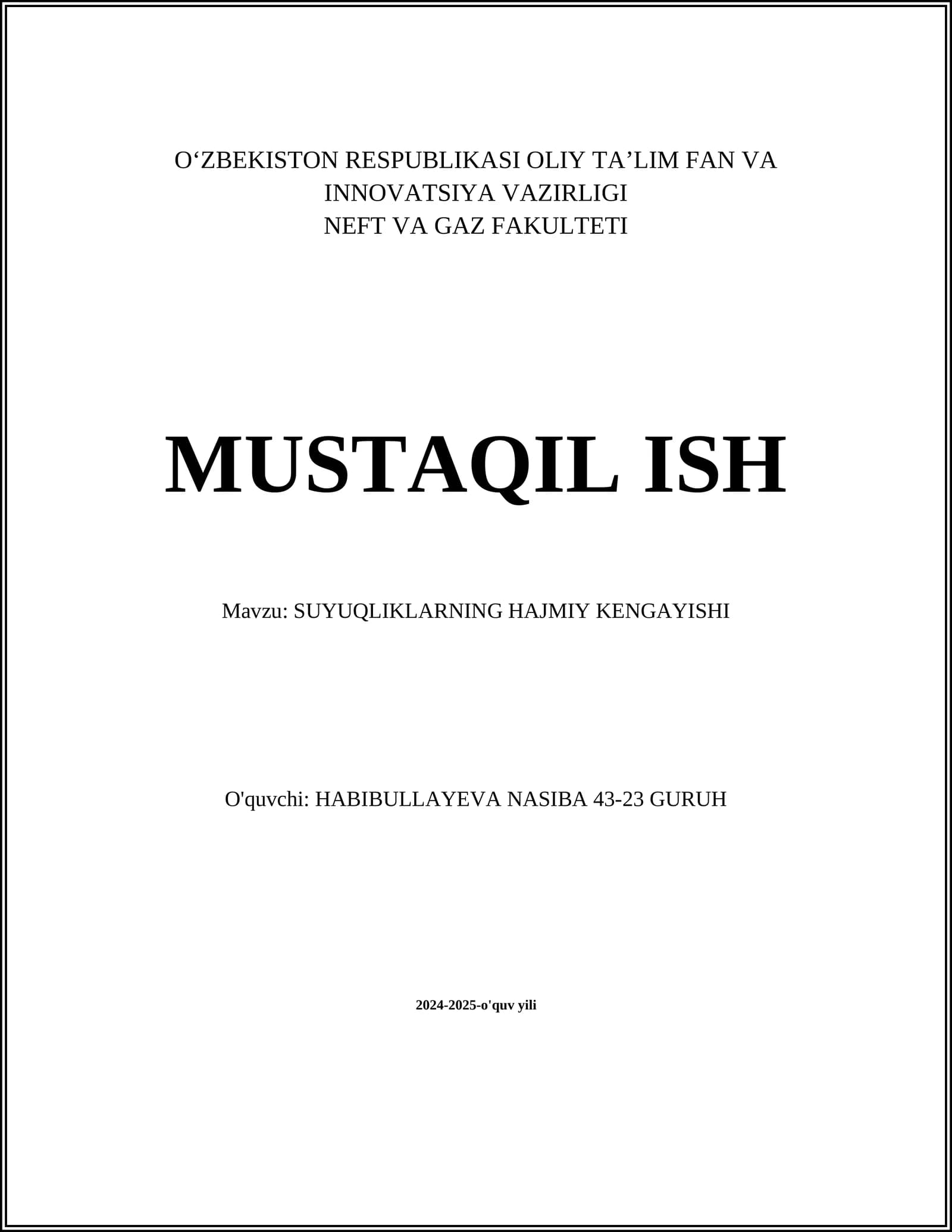 MUSTAQIL ISH Mavzu: SUYUQLIKLARNING HAJMIY KENGAYISHI