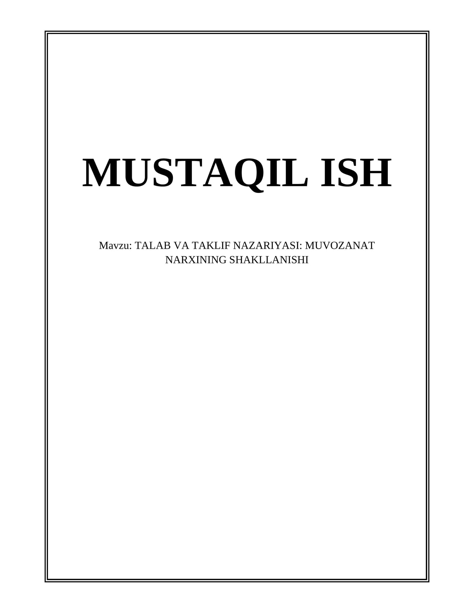 TALAB VA TAKLIF NAZARIYASI: MUVOZANAT NARXINING SHAKLLANISHI