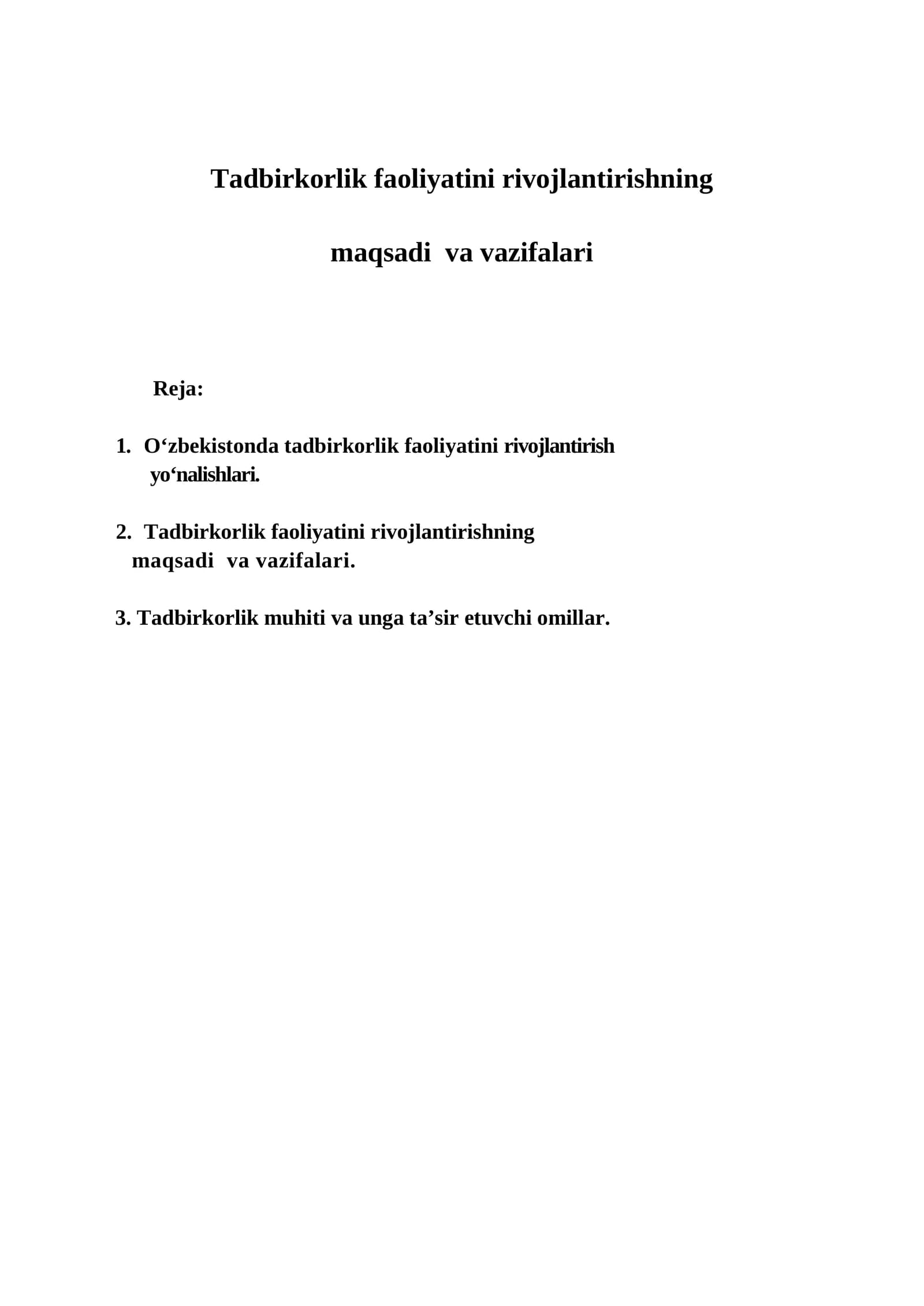 Tadbirkorlik faoliyatini rivojlantirishning maqsadi va vazifalari