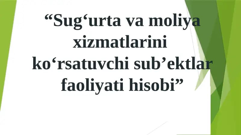 Sug‘urta va Moliya Xizmatlari