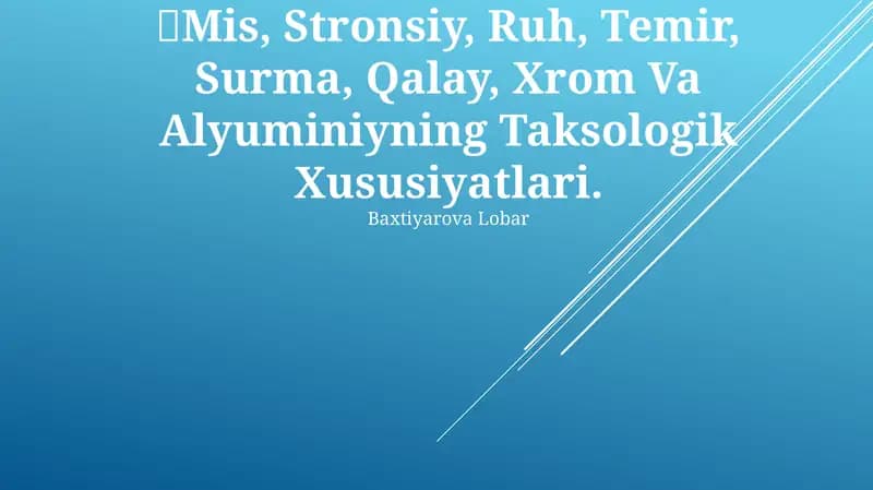Mis, Stronsiy, Ruh, Temir, Surma, Qalay, Xrom va Alyuminiyning Taksologik Xususiyatlari