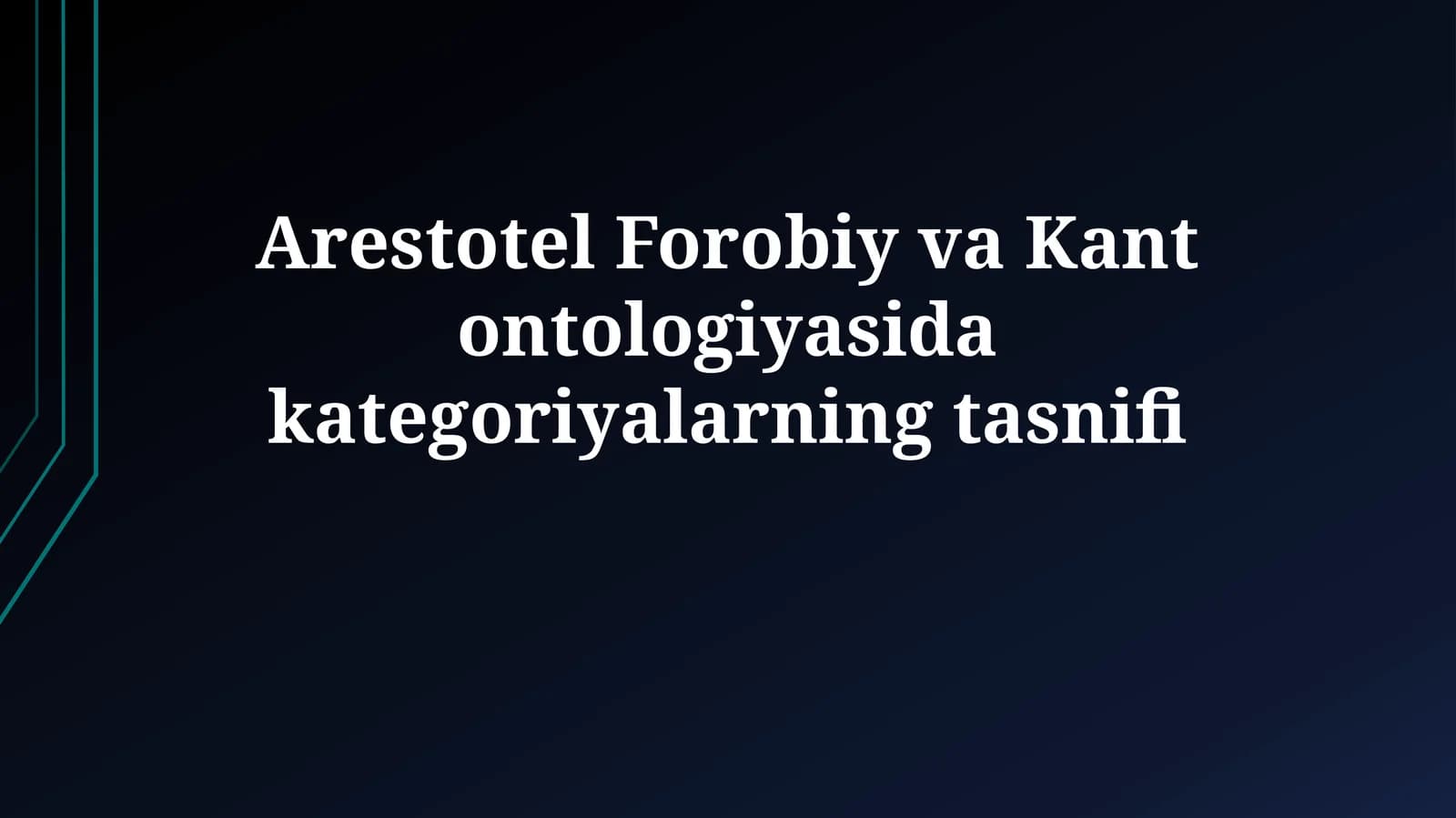 Aristotel Forobiy va Kant ontologiyasidakategoriyalarningtasnifi