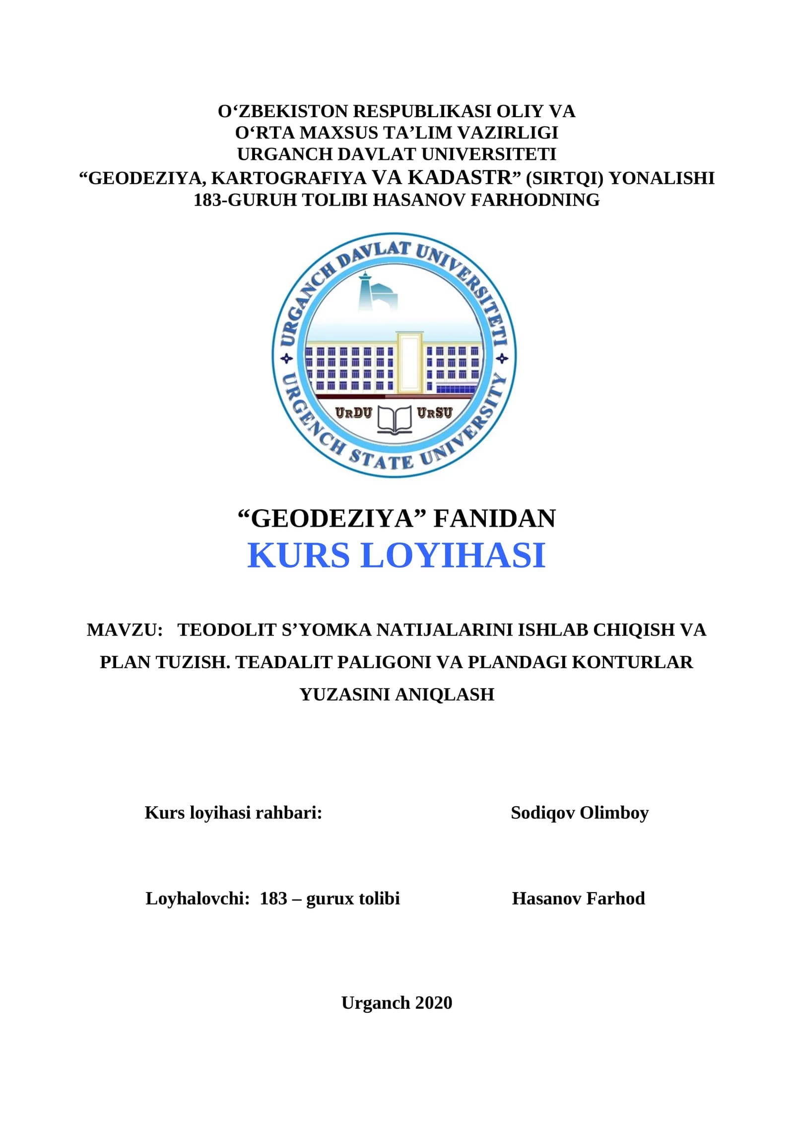 TEODOLIT S’YOMKA NATIJALARINI ISHLAB CHIQISH VA PLAN TUZISH. TEADALIT PALIGONI VA PLANDAGI KONTURLAR YUZASINI ANIQLASH