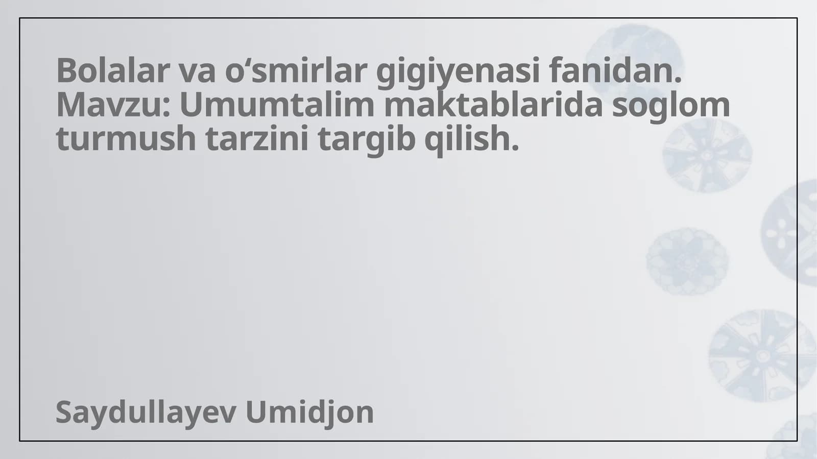 umumtaʼlim maktablarida sogʻlom turmush tarzini targʻib qilish