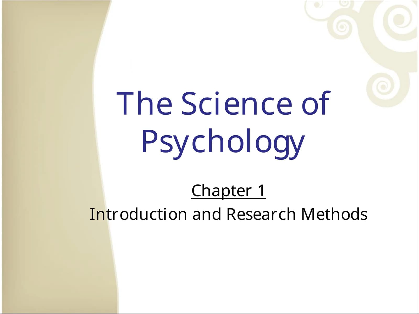 The Science of Psychology