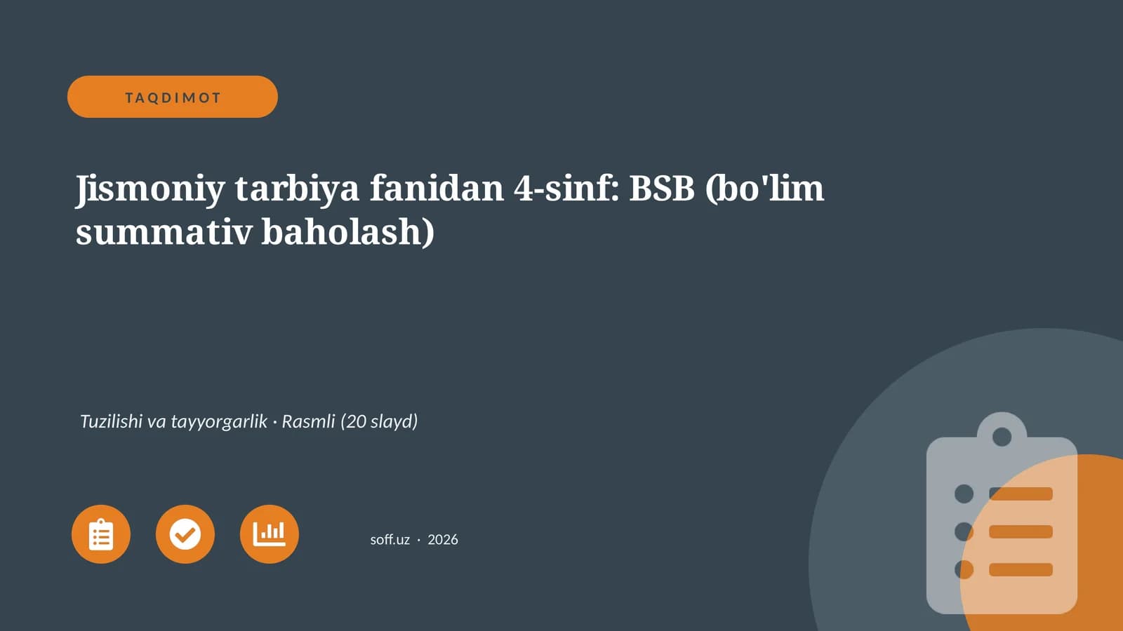 Jismoniy tarbiya fanidan 4-sinf: BSB (bo'lim summativ baholash)
