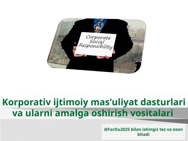 Korporativ ijtimoiy mas'uliyat dasturlari vaularni amalga oshirish vositalari
