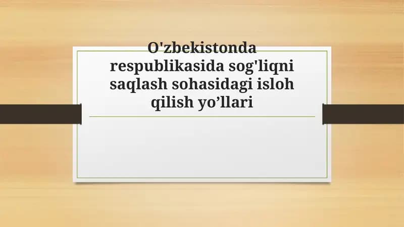 Sog'liqni saqlash sohasidagi islohotlarning yangi ustuvoryo'nalishlari