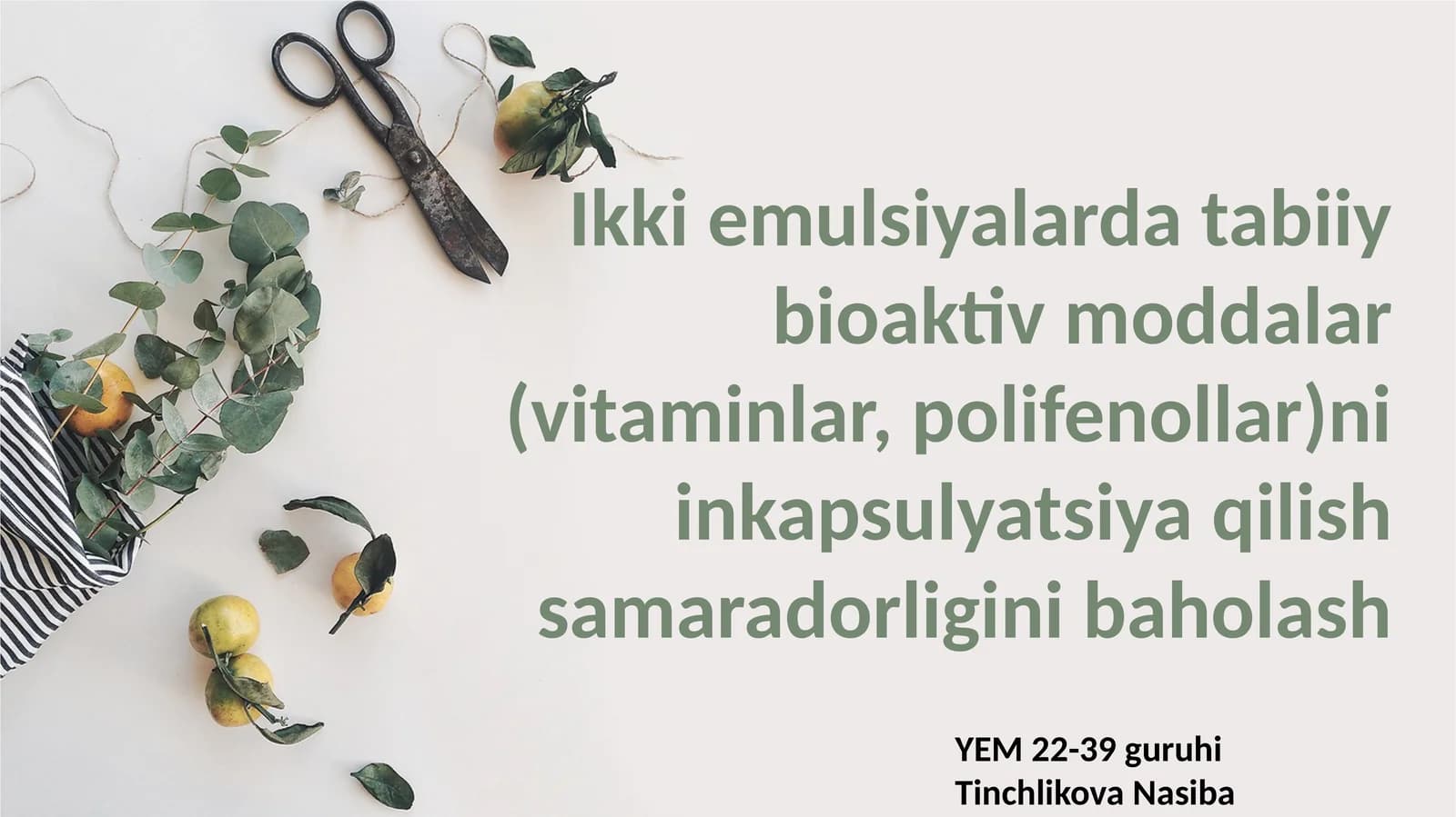 Ikki emulsiyalarda tabiiy bioaktiv moddalar (vitaminlar, polifenollar)ni inkapsulyatsiya qilish samaradorligini baholash