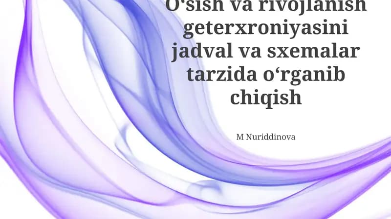 Geteroxronik O'sish va Rivojlanish bo'yicha Amaliy Tadqiqotlar
