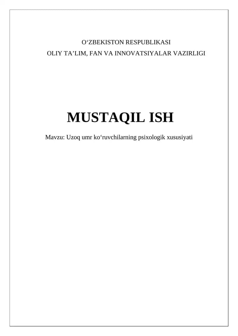 Uzoq umr ko'ruvchilarning psixologik xususiyati