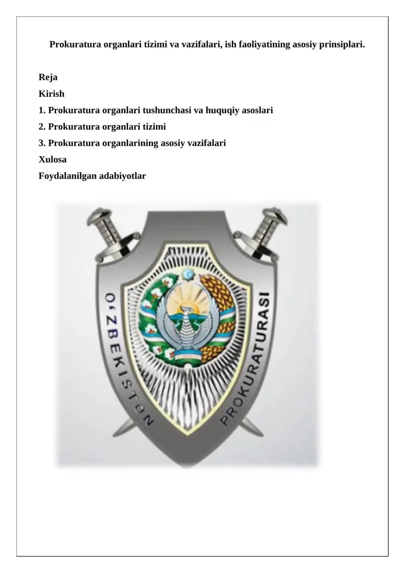 Prokuratura organlari tizimi va vazifalari, ish faoliyatining asosiy prinsiplari