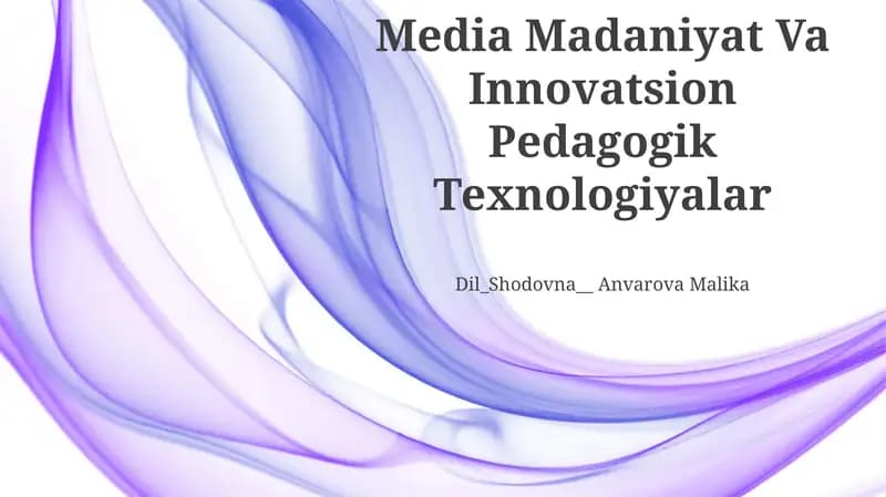 Media Madaniyat Va Innovatsion Pedagogik Texnologiyalar
