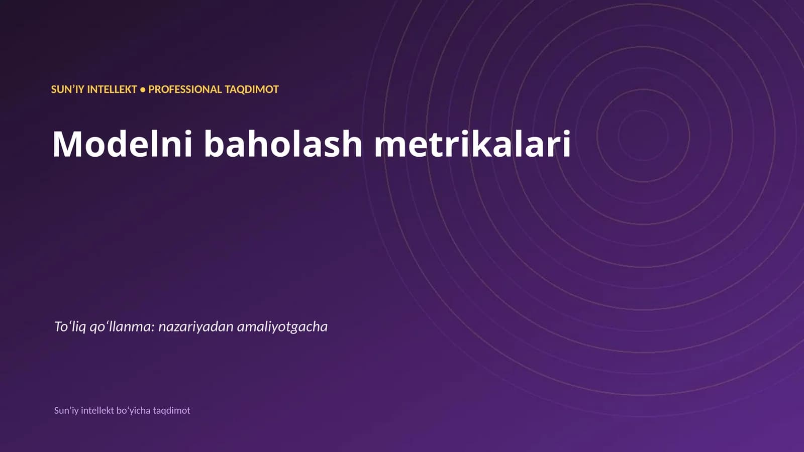 SUNʼIY INTELLEKT • PROFESSIONAL TAQDIMOT