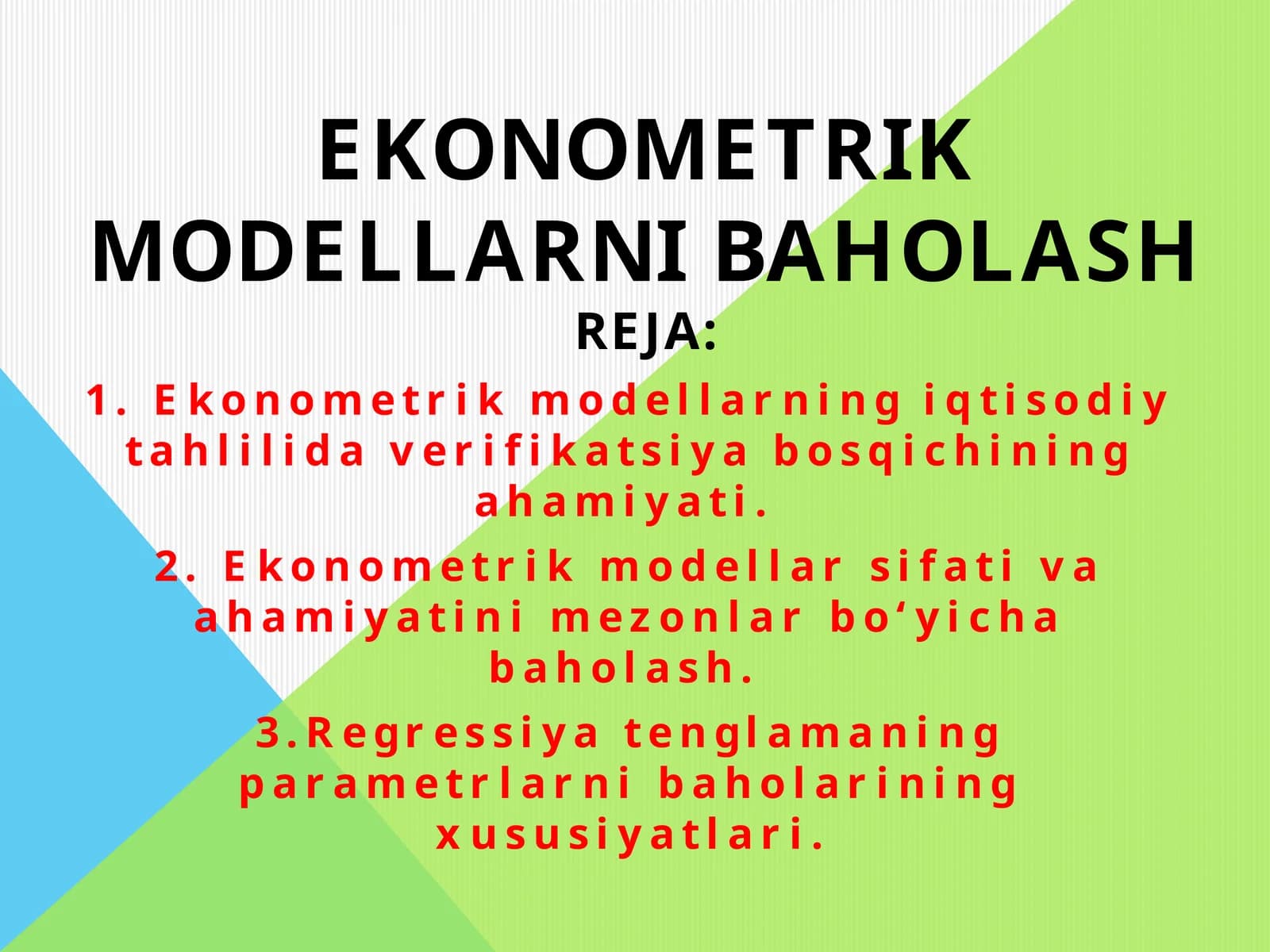 EKONOMETRIK MODELLARNI BAHOLASH