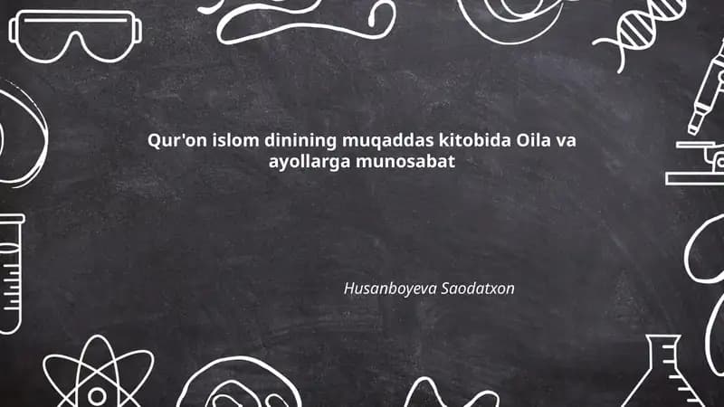 Qur'on islom dinida Oila va ayollarga munosabat