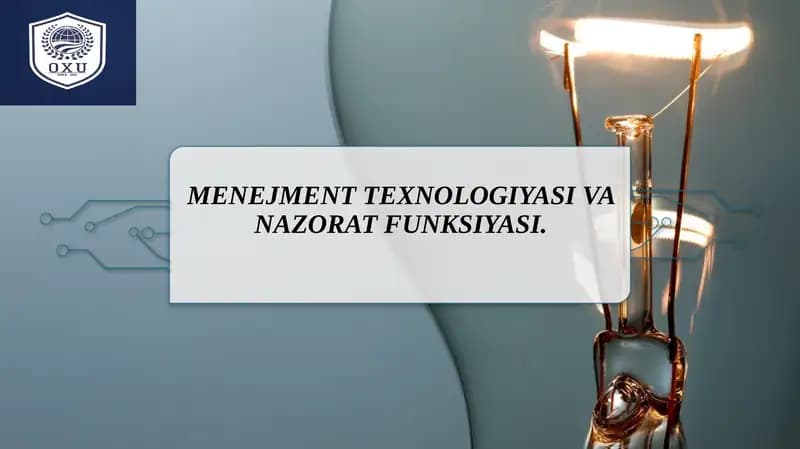 Menejment texnologiyasi va nazorat funksiyasi