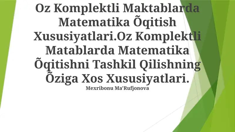 Oz Komplektli Maktablarda Matematika Õqitish Xususiyatlari