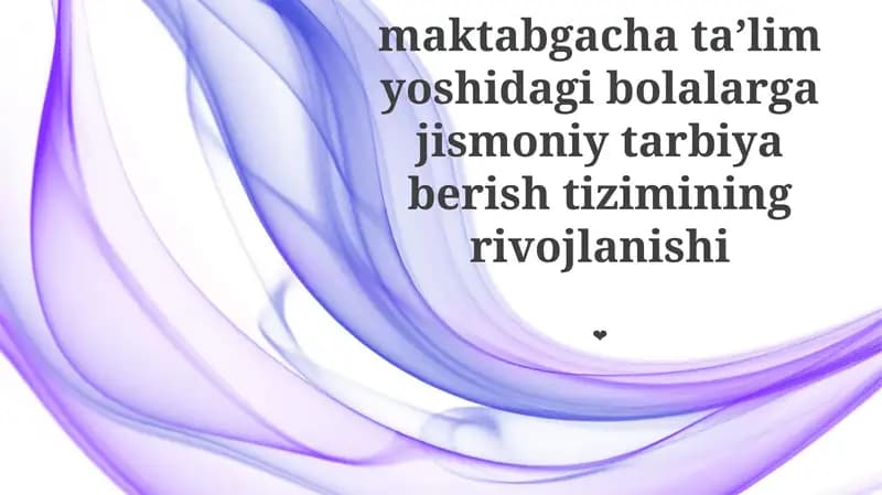Oʻzbekistonda Maktabgacha Ta'limda Jismoniy Tarbiya