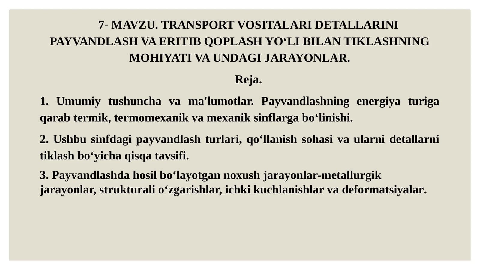 TRANSPORT VOSITALARI DЕTALLARINI PAYVANDLASH VA ERITIB QOPLASH YO‘LI BILAN TIKLASHNING MOHIYATI VA UNDAGI JARAYONLAR