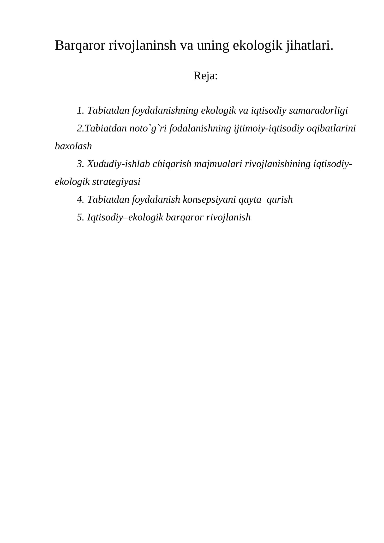 Tabiatdan foydalanishning ekologik va iktisodiy samaradorligi