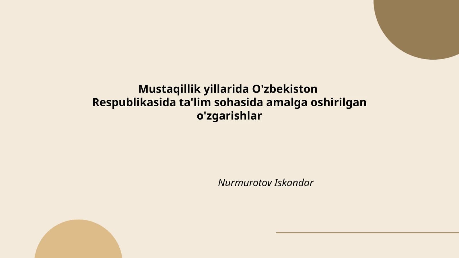 Mustaqillik yillarida O'zbekiston Respublikasida ta'lim sohasida amalga oshirilgan o'zgarishlar