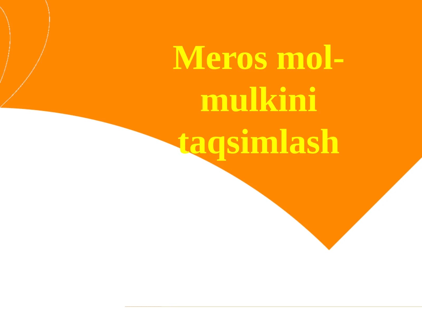 Meros mol-mulkini taqsimlash