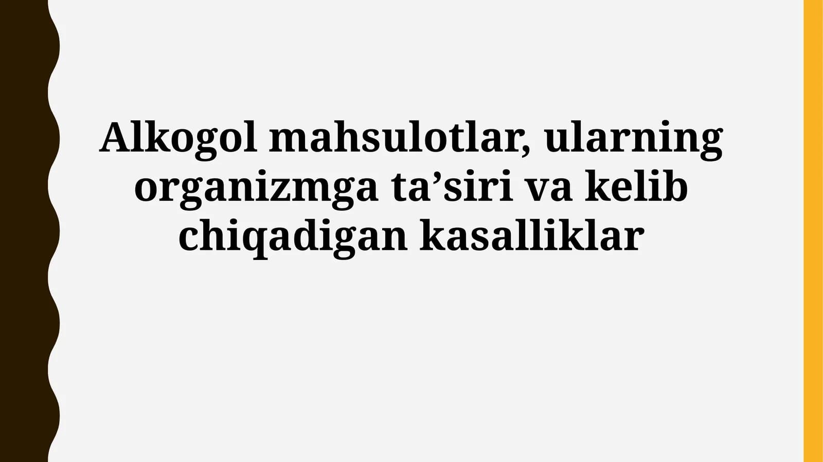 Spirtli ichimliklarning organizmga taʼsiri va kelibchiqadigankasalliklar