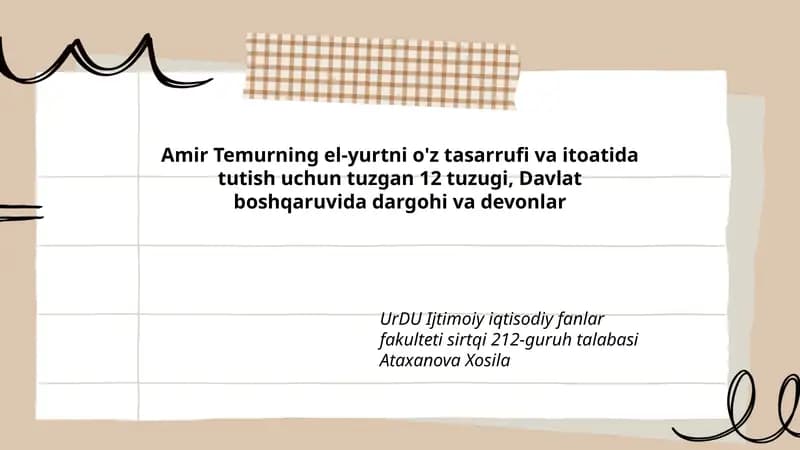 Amir Temurning el-yurtni o'z tasarrufi va itoatida tutish uchun tuzgan 12 tuzugi